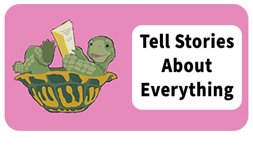 Turtle lying on its back reading a book with text Tell Stories About Everything on a pink background