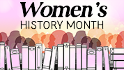 Abstract illustration with the words women's History Month on a background with a row of books and silhouettes of women's heads on a colorful background.