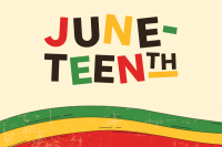 Graphic illustration with the word JUNETEENTH with letters shaded with the colors red, black, yellow and green on a beige background with a curved green, red and yellow stripe at the bottom.