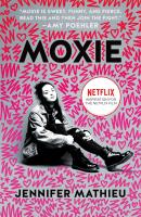 Moxie by Jennifer Mathieu