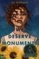 We Deserve Monuments We Deserve Monuments book cover