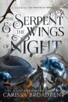  The Serpent & the Wings of Night book cover