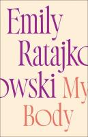 My Body My Body by Emily Ratajkowski