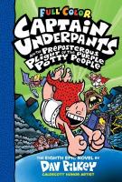 Captain Underpants and the Preposterous Plight of the Purple Potty People Captain Underpants and the Preposterous Plight of the Purple Potty People by Dav Pilkey
