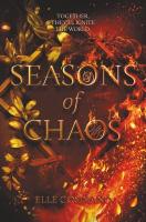 Seasons of Chaos Seasons of Chaos by Elle Cosimano
