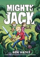 Mighty Jack. Book One Mighty Jack. Book One book cover