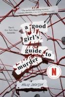 A Good Girl's Guide to Murder book cover 