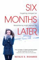 Six Months Later Six Months Later book cover