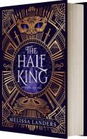 The Half King The Half King by Melissa Landers