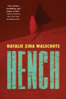 Hench Hench by Natalie Zina Walschots