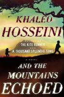 And the Mountains Echoed And the Mountains Echoed book cover