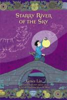 Starry River of the Sky Starry River of the Sky by Grace Lin