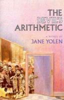 The Devil’s Arithmetic The Devil’s Arithmetic by Jane Yolen