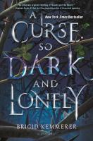 A Curse So Dark and Lonely A Curse So Dark and Lonely book cover