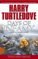 Days of Infamy Days of Infamy by Harry Turtledove