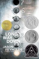 Long Way Down Long Way Down by Jason Reynolds