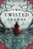 Two Twisted Crowns Two Twisted Crowns book cover