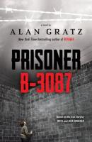 Prisoner B-3087 Prisoner B-3087 by Alan Gratz