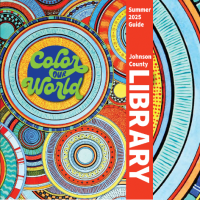 Designs of colorful concentric circles and the words "Color Our World: Summer 2025 Guide from Johnson County Library
