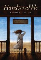 Hardscrabble Hardscrabble by Sandra Dallas