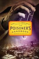 The Poisoner's Handbook The Poisoner's Handbook by Deborah Blum