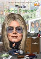 Who Is Gloria Steinem? Who Is Gloria Steinem? book cover