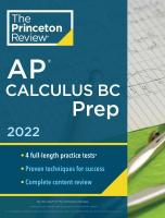 AP Calculus BC Prep 2022 by The Princeton Review
