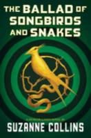 The Ballad of Songbirds and Snakes The Ballad of Songbirds and Snakes book cover