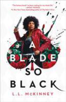 A Blade So Black A Blade So Black book cover