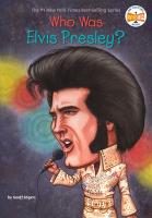Who Was Elvis Presley? Who Was Elvis Presley? book cover