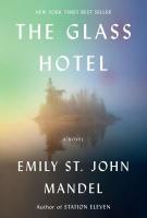 The Glass Hotel The Glass Hotel book cover