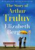 Cover photo of the book The Story of Arthur Truluv