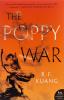 The Poppy War by R.F. Kuang