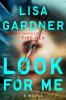 Look For Me by Lisa Gardner