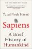 Sapiens: A Brief History of Humankind by Yuval Noah Harari