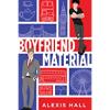 Boyfriend Material by Alexis J. Hall