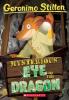 Mysterious Eye of the Dragon by Geronimo Stilton