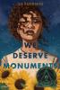 We Deserve Monuments book cover