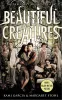 Beautiful Creatures by Kami Garcia and Margaret Stohl