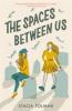 The Spaces Between Us book cover