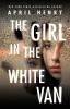 The Girl in the White Van book cover