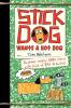 Stick Dog Wants a Hot Dog book cover