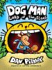 Dog Man: Lord of Fleas by Dav Pilkey