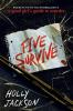 Five Survive by Holly Jackson