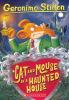 Cat and Mouse in a Haunted House by Geronimo Stilton