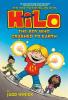 Hilo: The Boy Who Crashed to Earth Hilo: The Boy Who Crashed to Earth book cover