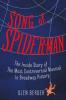 Song of Spider-Man the Inside Story of the Most Controversial Musical in Broadway History book cover