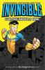 Invincible: Compendium One Invincible: Compendium One by Robert Kirkman
