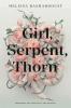 Girl, Serpent, Thorn book review