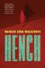 Hench Hench by Natalie Zina Walschots